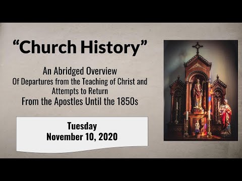 Church History: An Abridged Overview from the Apostles to the 1850s