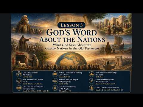 God's Work With Gentiles 3: God's Word About the Nations