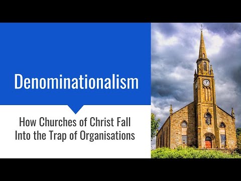 How Churches of Christ Fall Into the Trap of Organizations