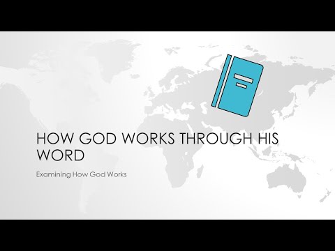 How God Works Through His Word