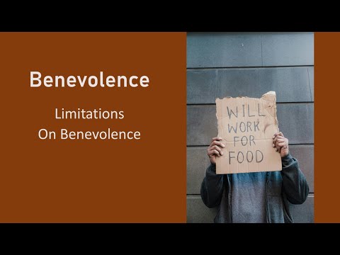 Limitations on Benevolence