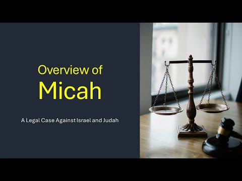 Overview of the Prophet Micah