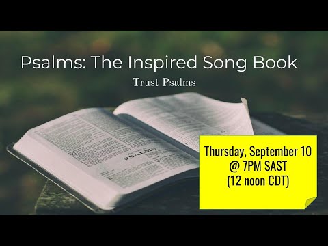 Psalms: The Inspired Song Book - Trust Psalms