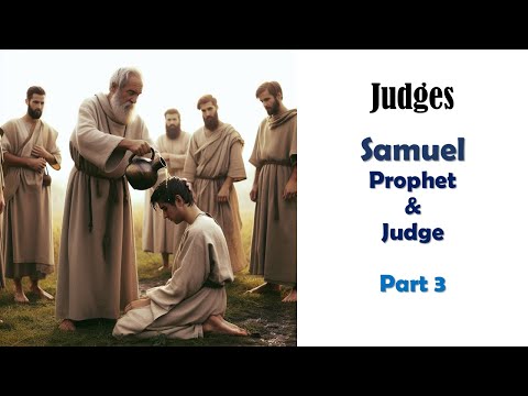 Samuel (Part 3)