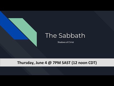 Shadows of Christ: The Sabbath