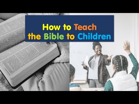 Teaching the Bible to Children