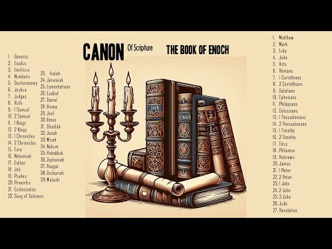 Canon of Scripture: The Book of Enoch