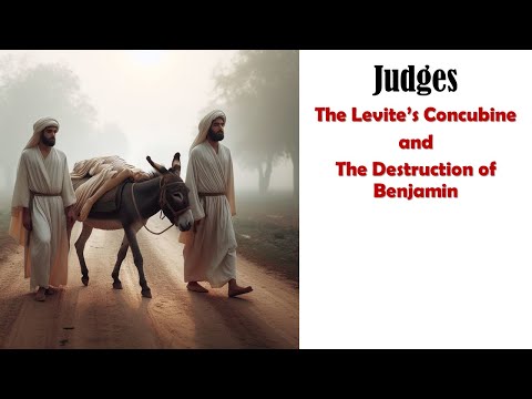 The Levite's Concubine and the Destruction of Benjamin